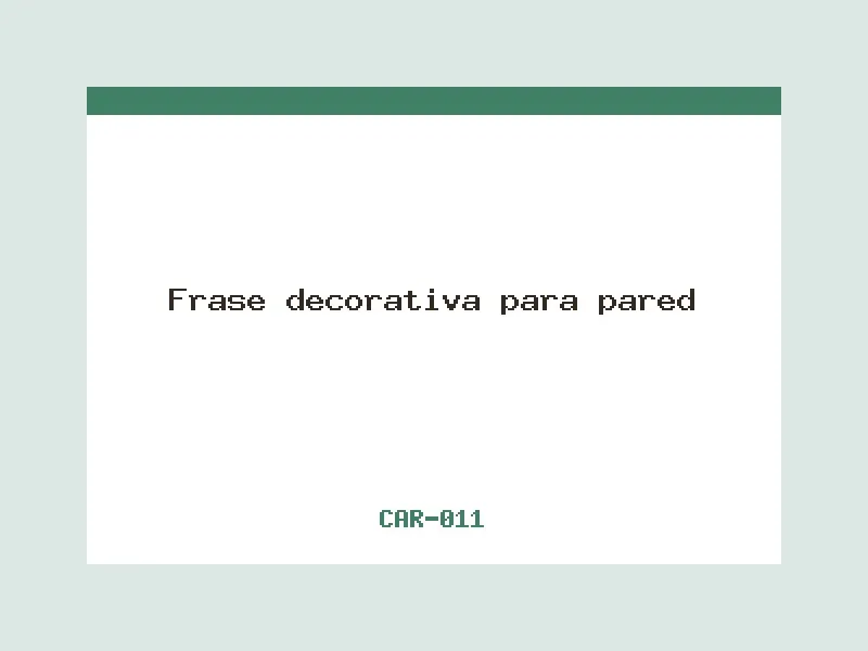 Frase decorativa para pared